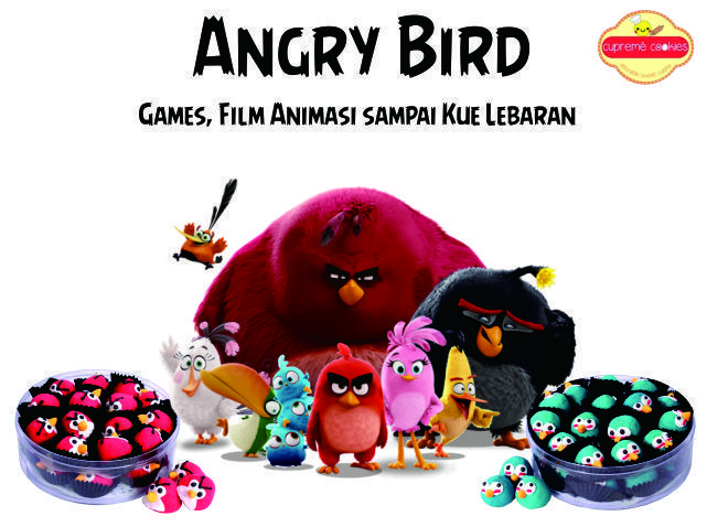 ANGRY BIRD. GAMES, FILM SAMPAI KUE LEBARAN